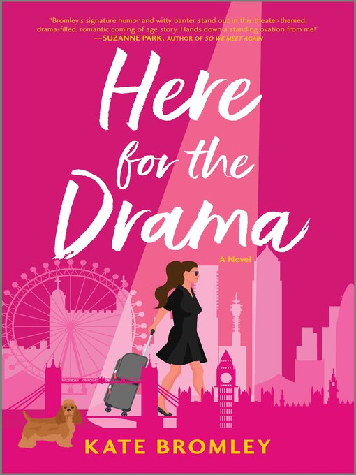 Title details for Here for the Drama by Kate Bromley - Wait list